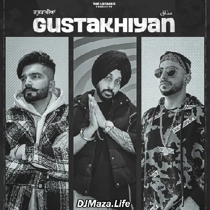 Gustakhiyan - The Landers