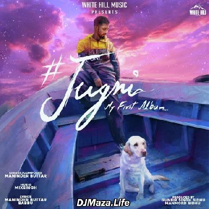 Pani Di Gal Jugni - Maninder Buttar