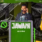 Jawani - Arjan Dhillon