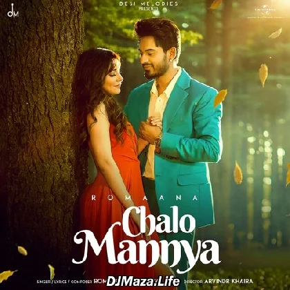 Chalo Mannya - Romaana