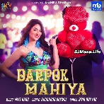 Darpok Mahiya - Khushboo Grewal