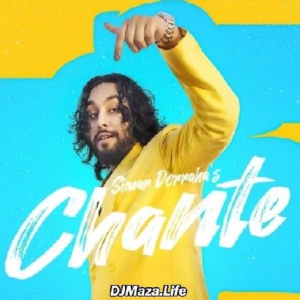 Chante - Simar Dorraha