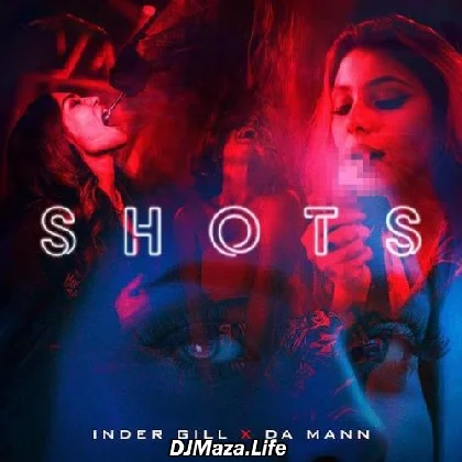 Shots - Inder Gill