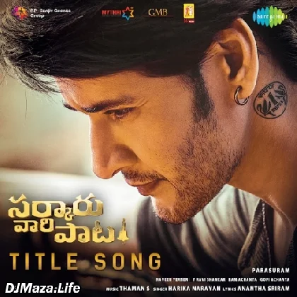 Sarkaru Vaari Paata - Title Track