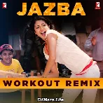 Jazba - Workout Remix