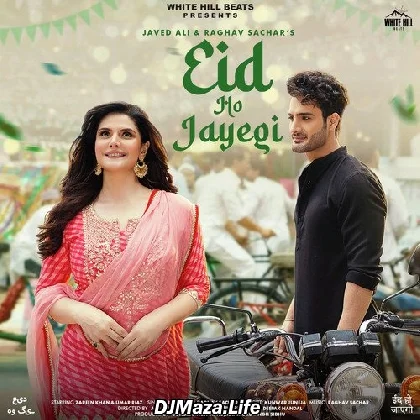 Eid Ho Jayegi - Javed Ali