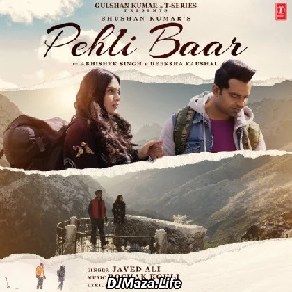 Pehli Baar - Javed Ali