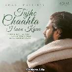 Tujhe Chahta Hoon Kyun - Amaal Mallik