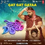 Gat Gat Gataa - Dehati Disco