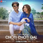 Choti Choti Gal - Aparshakti Khurana