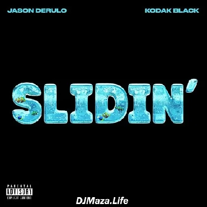 Slidin - Jason Derulo