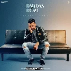 Darda Di Dose - Sharry Mann
