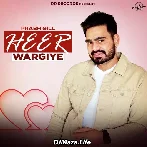 Heer Wargiye - Prabh Gill