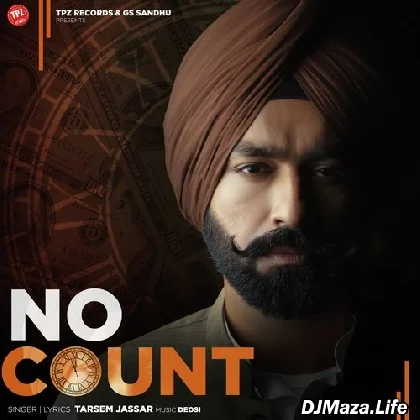 No Count - Tarsem Jassar