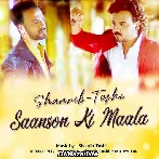 Saason Ki Maala - Shaarib Toshi