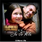 Tu Jo Mila - KK