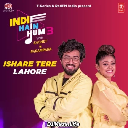 Ishare Tere - Lahore