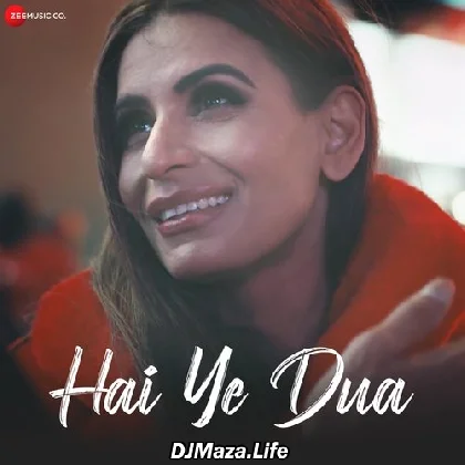 Hain Ye Dua Tu Ho Mera - Arnab Dutta
