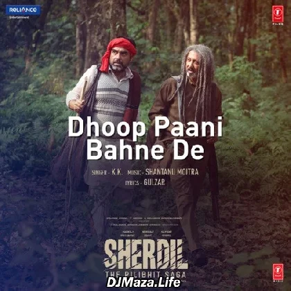 Dhoop Paani Bahne De - KK