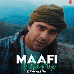 Maafi - Jubin Nautiyal