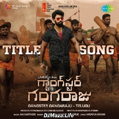 Gangster Gangaraju Title Track