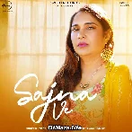 Sajna Ve - Jot Ranjit Kaur