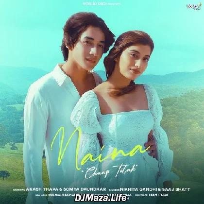 Naina - Chaap Tilak