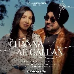 Channa Ae Gallan - Deep Money