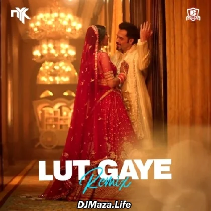 Lut Gaye - DJ NYK Remix