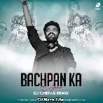 Bachpan Ka Pyaar Remix - DJ Chetas