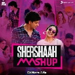 Shershaah Mashup - DJ Chetas DJ Lijo