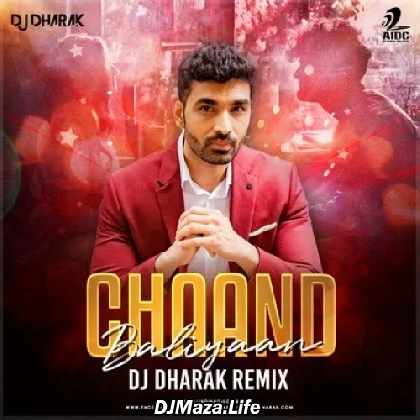Chaand Baaliyan (Remix) - DJ Dharak