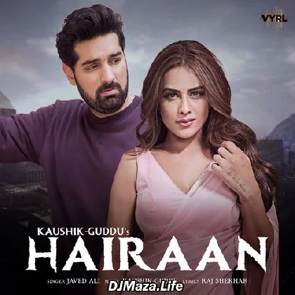 Hairaan - Javed Ali