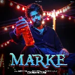 Marke Bhi Aaju Tere Kol