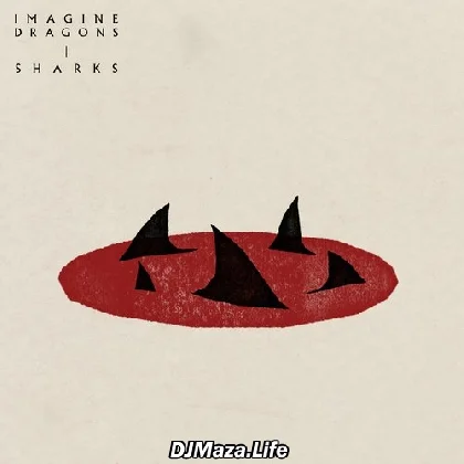 Sharks - Imagine Dragons