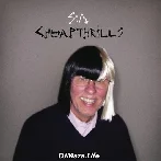 Cheap Thrills - Sia