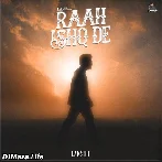 Raah Ishq De - Lakshh