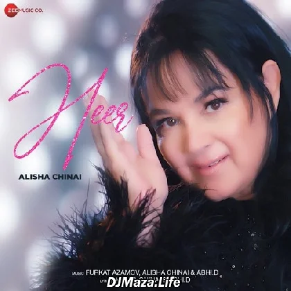 Heer - Alisha Chinai