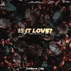 Is It Love - Jind Shera Dhaliwal