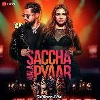 Sachha Wala Pyaar - Neeti Mohan
