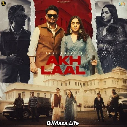 Akh Laal - Sabi Bhinder