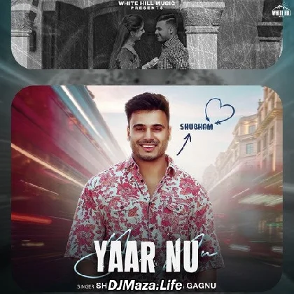 Yaar Nu - Shubham