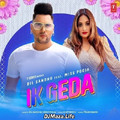 Ik Geda - Dil Sandhu
