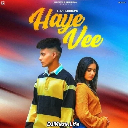 Haye Vee - Love Lohka