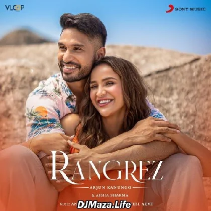Rangrez - Arjun Kanungo