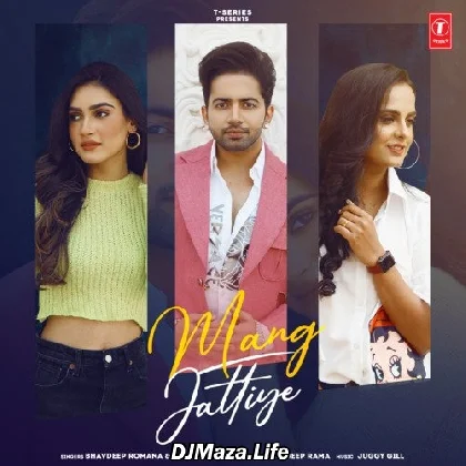 Mang Jattiye - Bhavdeep Romana