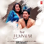 Aye Humsafar - Pamela Jain