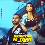 Gaddiyan Te Yaar - Hunar Sidhu