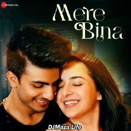 Mere Bina - Gurrie Gill