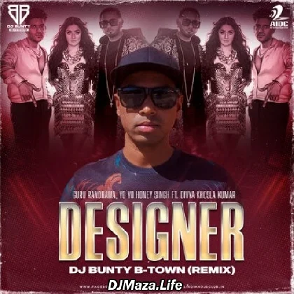 Designer - DJ Bunty B-Town (Remix)